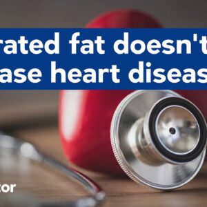 Saturated fat does NOT increase heart disease