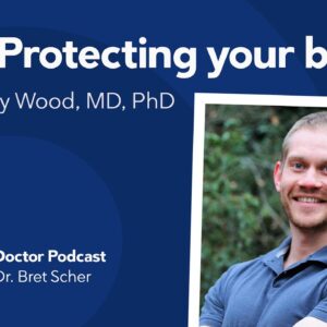 Protecting your brain with Dr. Tommy Wood – Diet Doctor Podcast