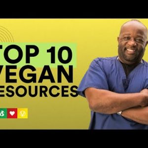 Long-Term Vegans Reveal Top 10 Best Resources