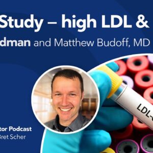 Keto diet and high LDL study – Diet Doctor Podcast